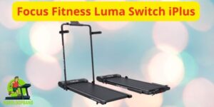 Focus Fitness Luma Switch iPlus